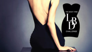 The Body Firm | The Little Black Dress Challenge