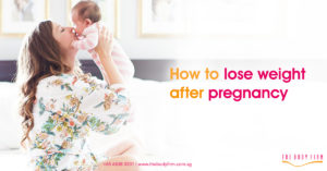 The Body Firm | How to lose weight after pregnancy?